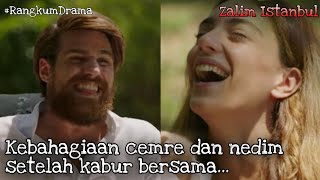 Zalim istanbul Kebahagiaan cemre dan nedim setelah kabur bersama - part 10