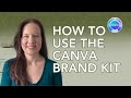 How to Use the Canva Brand Kit: A Tutorial for Canva Beginners