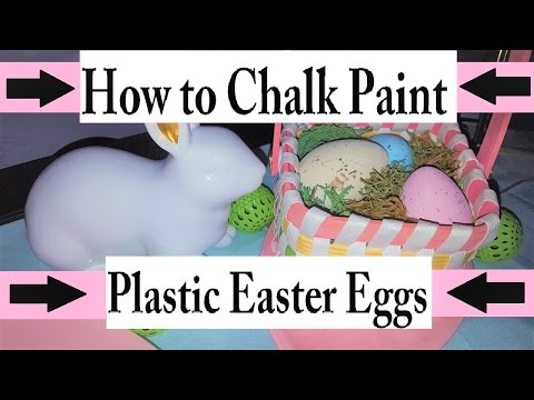 Dollar Tree Easter Eggs DIY 2017|How to Chalk Paint Plastic DIY Easter Eggs