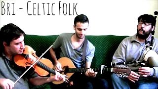 Bri - Celtic Folk // Nusa (Rory Campbell)