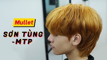 Kiểu tóc Mullet phong cách Sơn Tùng-MTP hot nhất 2020 - Cắt tóc nam đẹp 2020 - Chính Barber Shop