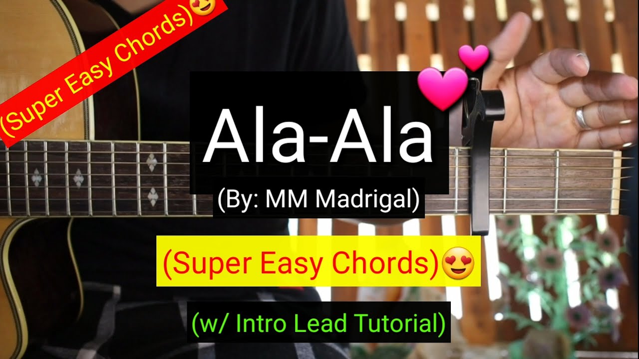 Ala-ala - MM Madrigal (Super Easy Chords Guitar Tutorial)