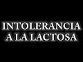 Intolerancia a la Lactosa