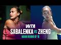Aryna Sabalenka vs. Qinwen Zheng | 2026 Miami Open Round of 16 | WTA Match Highlights