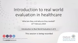 Introduction to real world evaluation in healthcare