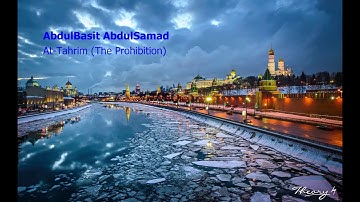 AbdulBasit AbdulSamad   Surah At Tahrim The Prohibitionعبدالباسط عبدالصمد    سورة  التحريم