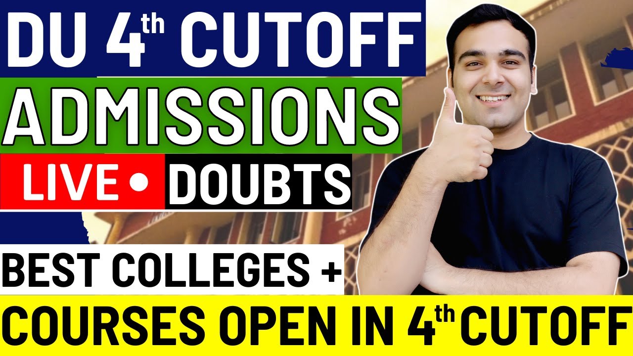 DU 4th Cutoff Admissions🔥 | Seats in Best Colleges (With Low Cutoffs)