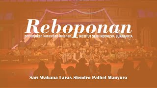 Jurusan Karawitan REBOPONAN #1 // Sari Wahana Laras Slendro Pathet Manyura
