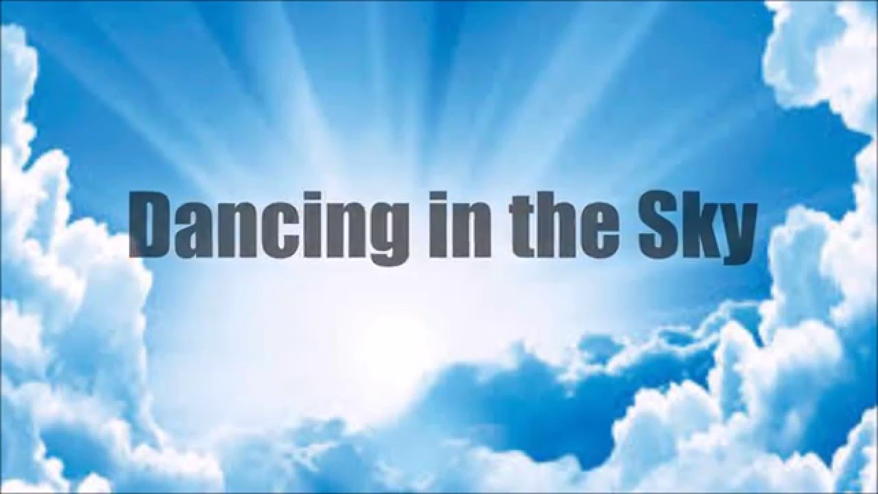 dancing in the sky free download song
