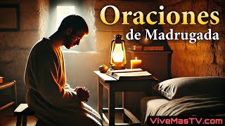 Oraciones de madrugada 🔥 Sanidad y liberación en nombre de Jesucristo
