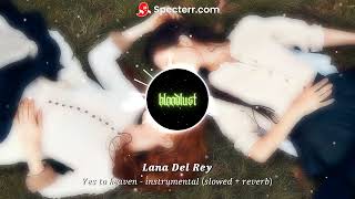 Lana Del Rey - Yes to heaven - Instrumental (slowed+reverb) Resimi