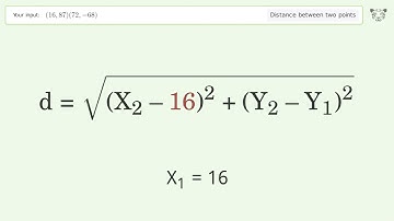 Find the distance between two points p1 (16,87) and p2 (72,-68): Step-by-Step Video Solution