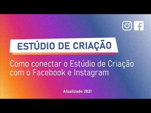 Como configurar o estúdio de criação com Facebook e Intagram