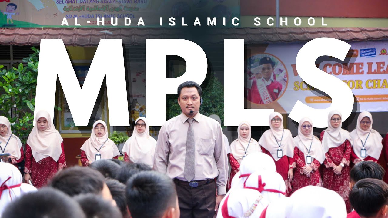 MPLS AIS (Al - Huda Islamic School) TAHUN AJARAN 2025-2026