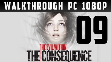 The Evil Within: The Consequence Walkthrough part 9 [1080p] [PC] [Gameplay PL / Let