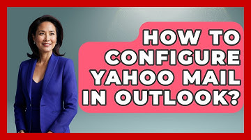 How To Configure Yahoo Mail In Outlook? - TheEmailToolbox.com