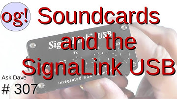 Soundcards and the SignaLink USB (#307)