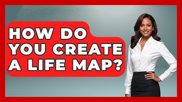 How Do You Create A Life Map? - The Personal Growth Path