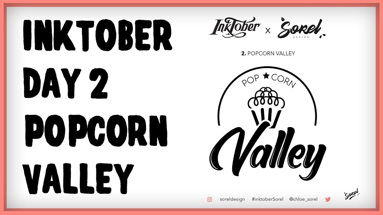 Popcorn Inktober INKTOBER DAY 2 : POPCORN VALLEY #INKTOBERSOREL - YouTube