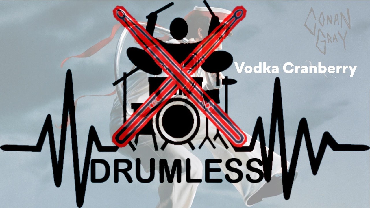 Conan Gray - Vodka Cranberry (Drumless Score)