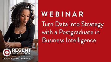 Turn Data into Strategy with a Postgraduate in Business Intelligence Webinar