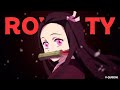 Nezuko~/AMV\~{Royalty}~#nezuko #amv #anime @V-QUEEN1 