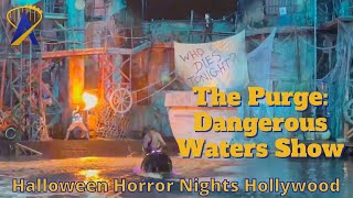 The Purge Dangerous Waters Show Multi-Angle At Halloween Horror Nights Hollywood 2023