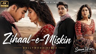 Zihaal-e-Miskin ❤️ | DJ Remix 2026 | Bollywood Romantic Remix | Sonam DJ Mix
