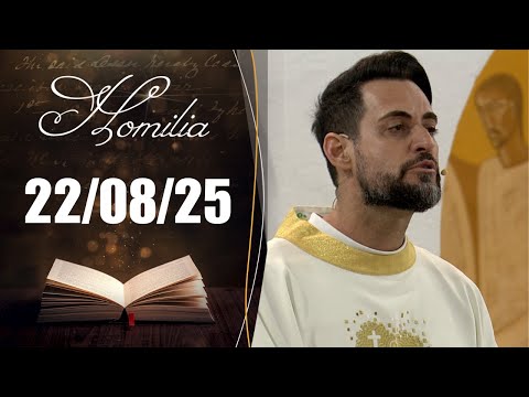 Homilia Diária | 22/08/25 | Padre Ronaldo José Miguel