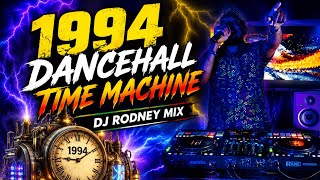 1994 Dancehall Time Machine (DJ Rodney mix) #dancehall #90sdancehall #jamaicanmusic