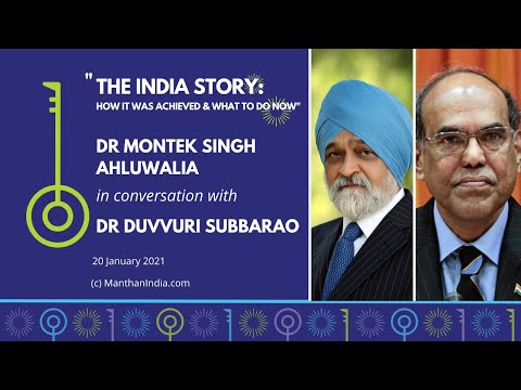 &rsquo;THE INDIA STORY: HOW IT WAS ACHIEVED & WHAT TO DO NOW&rsquo;: Manthan w Montek Singh & DV Subbarao [Subs]