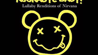 Nirvana - Something In The Way (Lullaby Rendition) chords