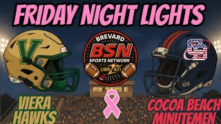 BSN FRIDAY NIGHT LIGHTS: VIERA (3–2) AT COCOA BEACH (2–4) — FIRST MEETING SINCE 2014 screenshot 2