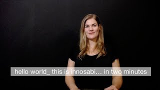 hello world_ this is innosabi... in just 2 minutes