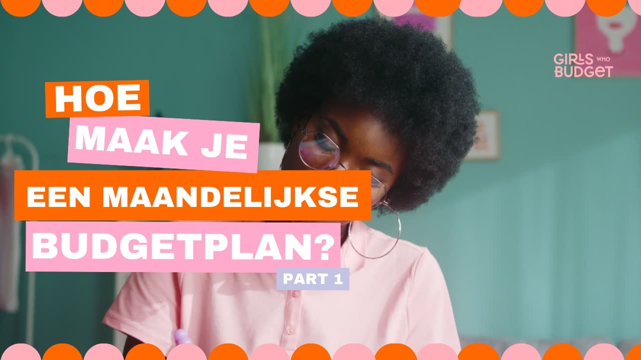 Hoe maak je een maandelijkse budgetplan? Deel 1 | Maandbegroting | Instructievideo