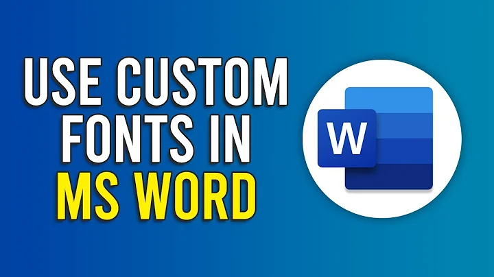 How to use Custom fonts in MS Word