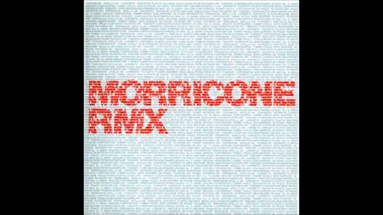 Morricone rmx-- The Man With The Harmonica (APOLLO 440)