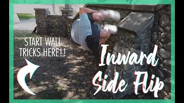 HOW TO WALL INWARD SIDE FLIP: Wall trick for Parkour With Complete break down and demonstration