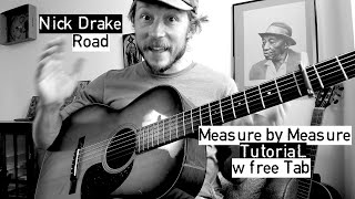 Road - Nick Drake - Complete Finger Picking Guitar Lesson w free Tab - How to Play Tutorial