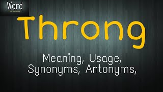 Word of the day - Throng