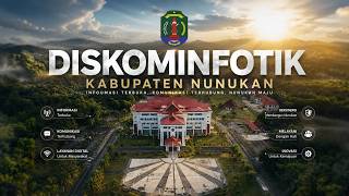 Video Profil Dinas Kominunikasi Informatika Statistik dan Persandian Kabupaten Nunukan