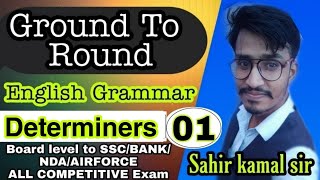 Ground to round English grammar || Determiners || Part 1 || Sahir kamal sir screenshot 5