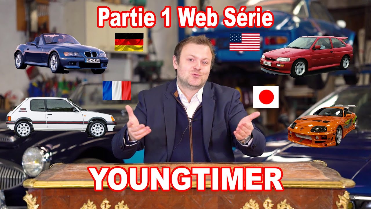 YOUNGTIMER - Guide d'achat - Comment faire le BON CHOIX et comprendre le marché - WEB SERIE PARTIE 1
