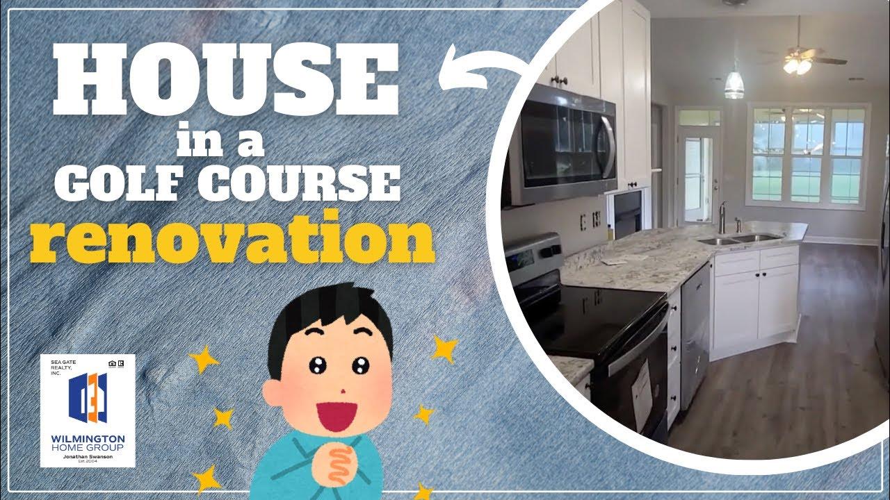 Stunning Golf Course Home Renovation Tour in Wilmington YouTube
