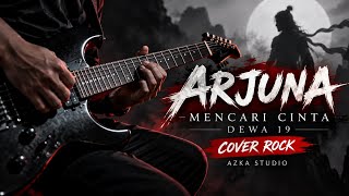 Download lagu 🎵 Arjuna Mencari Cinta - Dewa 19 | Cover Rock Full Version   Lirik | Azka Studio
