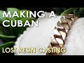 Cuban Link chains - CAD, 3D Printing &amp; Metal Casting using Bluecast X One