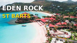 Eden Rock St Barts 🌴 | One of the Best Luxury Hotels in the World