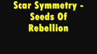 Scar Symmetry - Seeds Of Rebellion