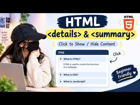 HTML Details & Summary Tags Explained | Create an FAQ Accordion Without JavaScript