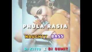 PHULA RASIA RE - { DJ KITTU X DJ SUMIT X DJ PAPPU } [ BASS AHEAD ⚠️ PLEASE USE HEADPHONES 🎧 ] MZ 3.0
